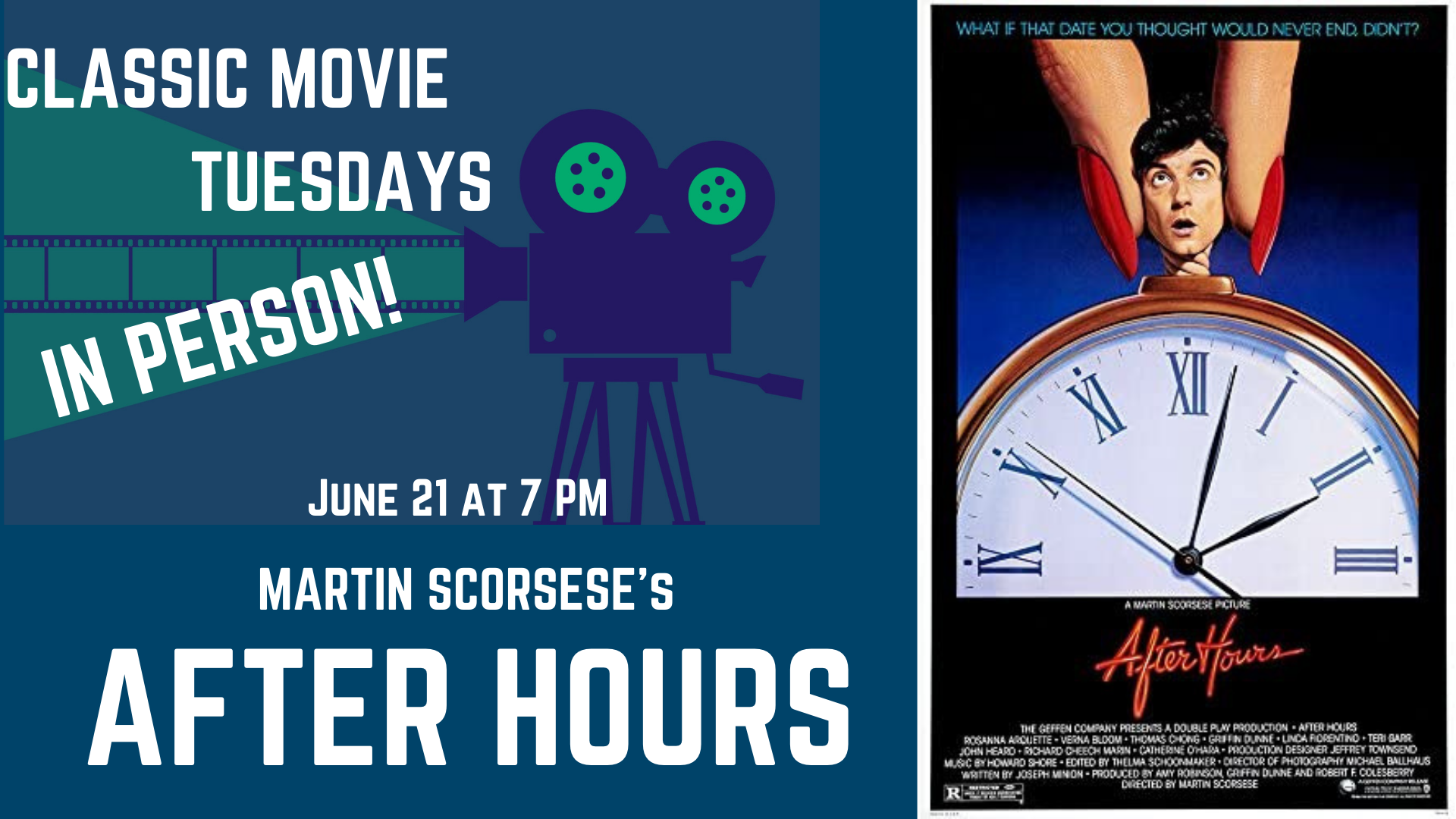 Banner advertising our screening of AFTER HOURS on June 21 at 7 PM, featuring the original 1985 movie poster.