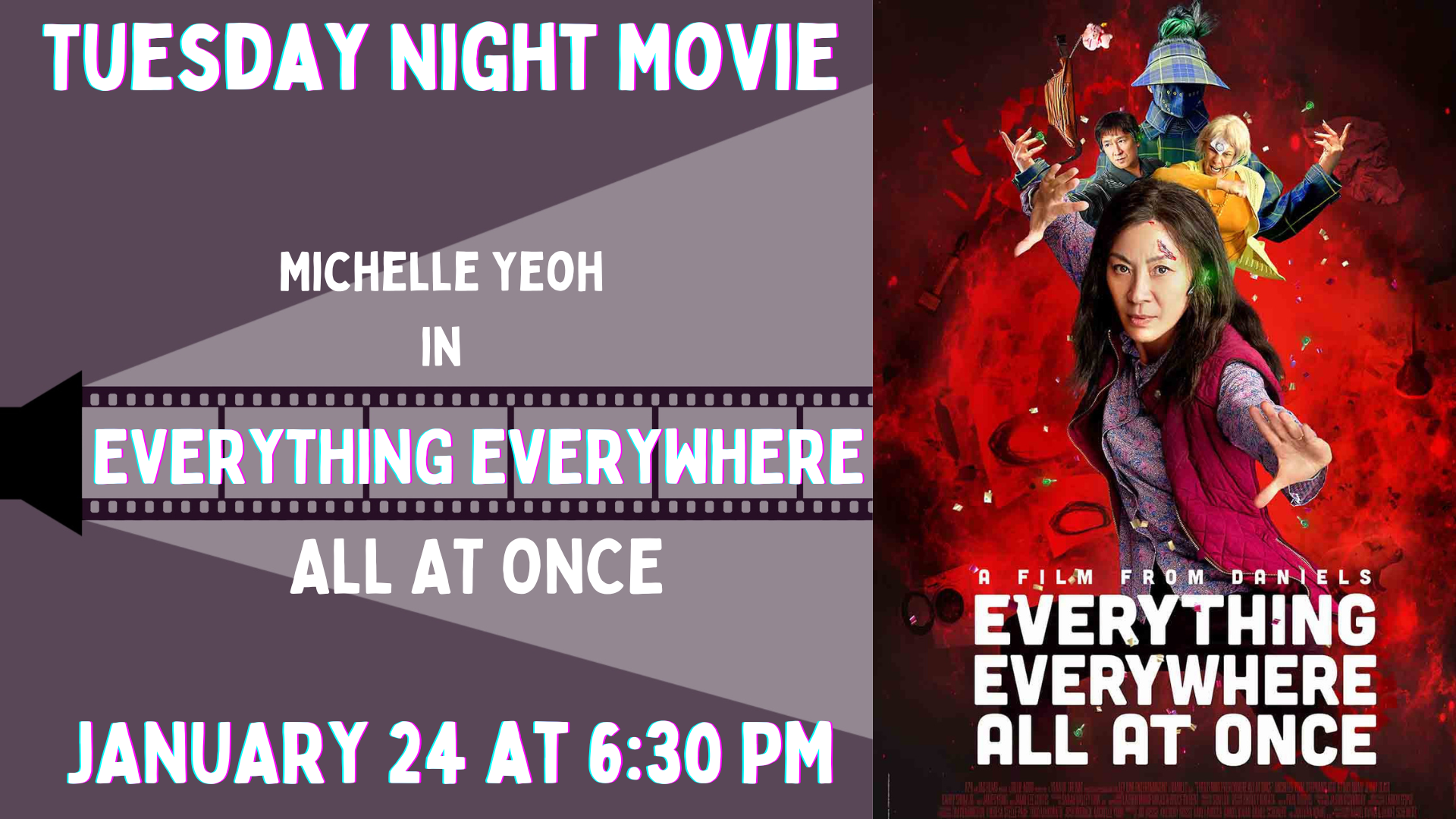 Banner advertising our screening of EVERYTHING EVERYWHERE ALL AT ONCE on January 24 at 6:30 PM