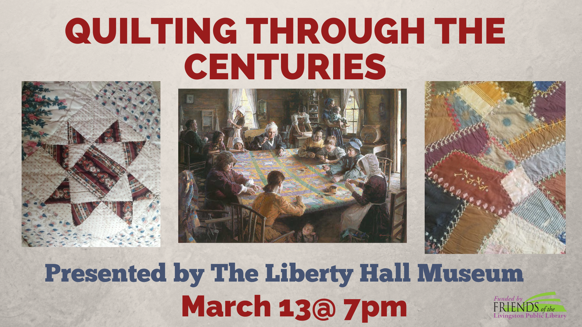 History of quilting by Liberty Hall Museum