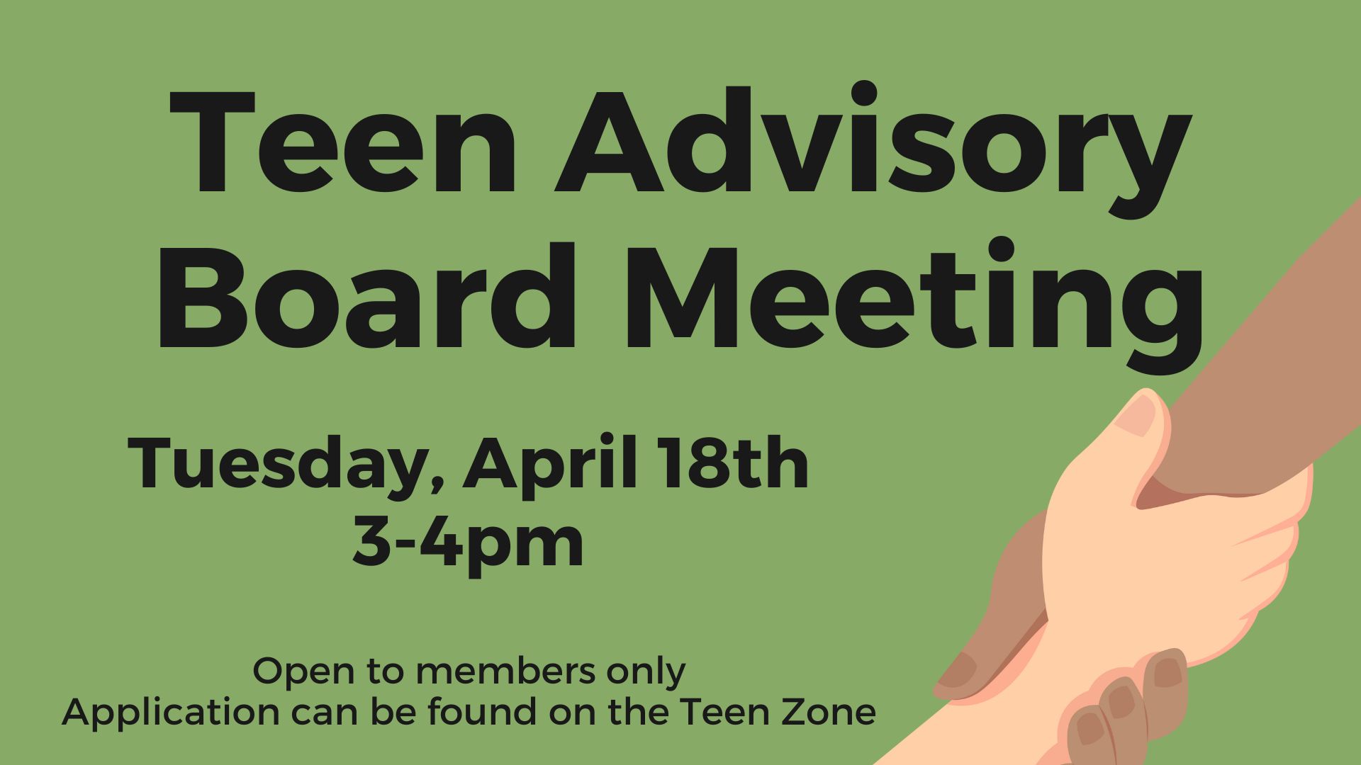 black text reading teen advisory board meeting on a green background with two hands clasped