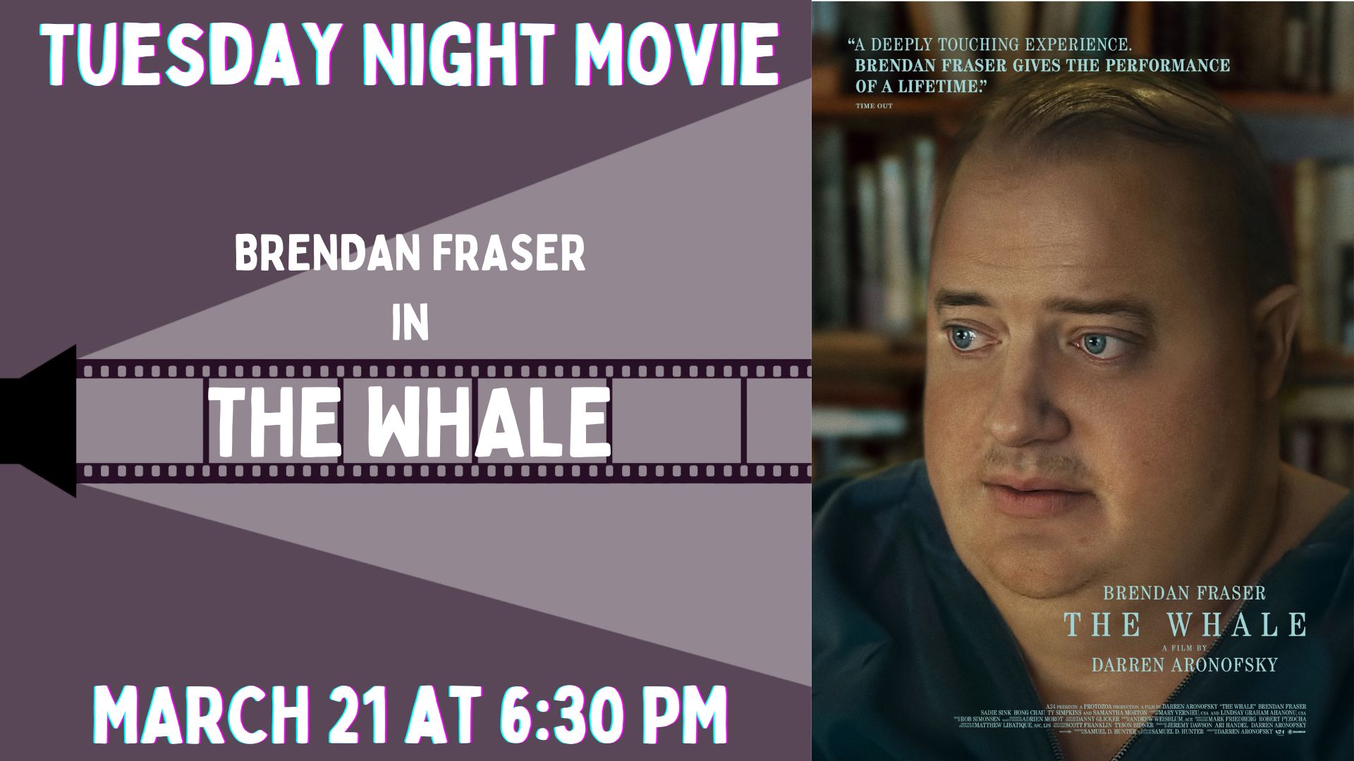 Banner advertising our screening of THE WHALE on March 21 at 6:30 PM