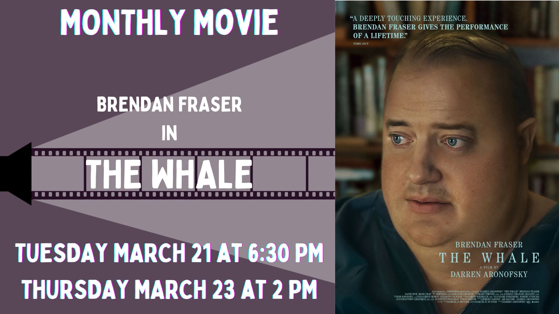 Banner advertising our screening of THE WHALE on March 23 at 2 PM