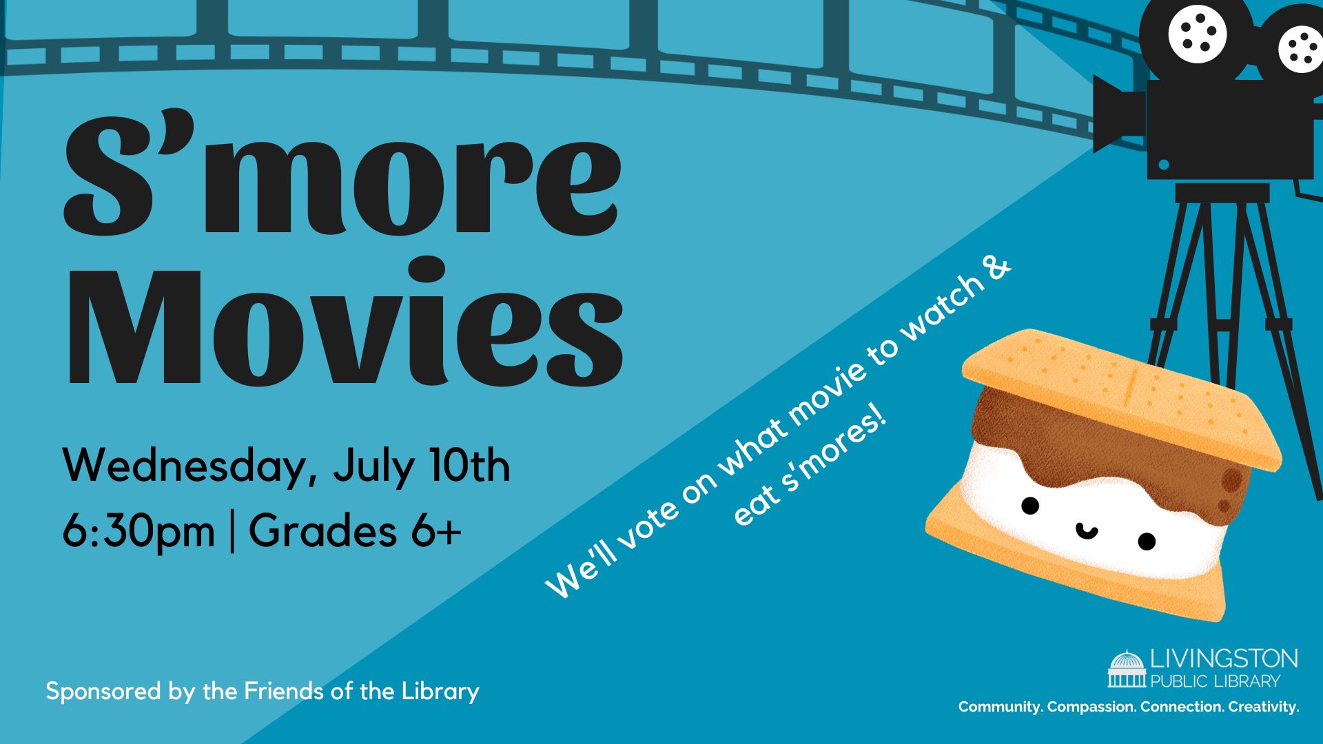 Blue background, black and white text. Image of cute s'more with a face. Image of a projection movie machine.