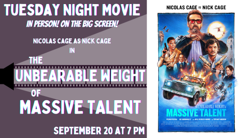 Banner advertising our screening of THE UNBEARABLE WEIGHT OF MASSIVE TALENT on September 20