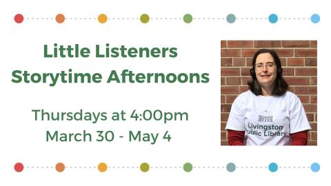 green text on a white background reading Little Listeners Storytime Afternoons, next to a photo of a white woman with brown hair and glasses