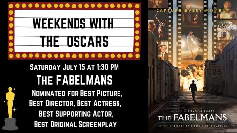 Banner advertising our screening of THE FABELMANS on July 15