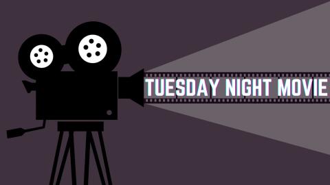 Tuesday Night Movie banner