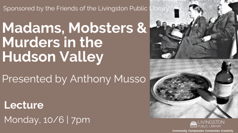 Madams, Mobsters, Murders in the Hudson Valley
