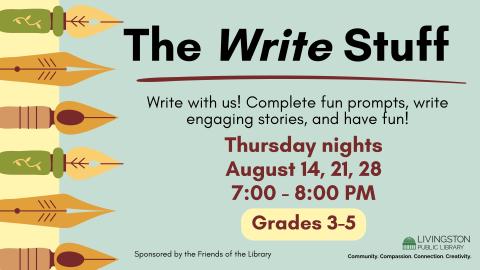 The Write Stuff. Write with us! Complete fun prompts, write engaging stories, and have fun! image of pencils and pens.