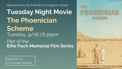 Banner advertising our screening of THE PHOENICIAN SCHEME