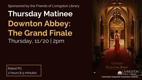 Banner advertising our screening of DOWNTON ABBEY: THE GRAND FINALE