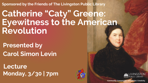 Catherine Greene: Eyewitness to the American Revolution