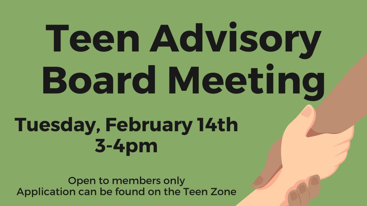 black text reading teen advisory board meeting on a green background with two hands clasped