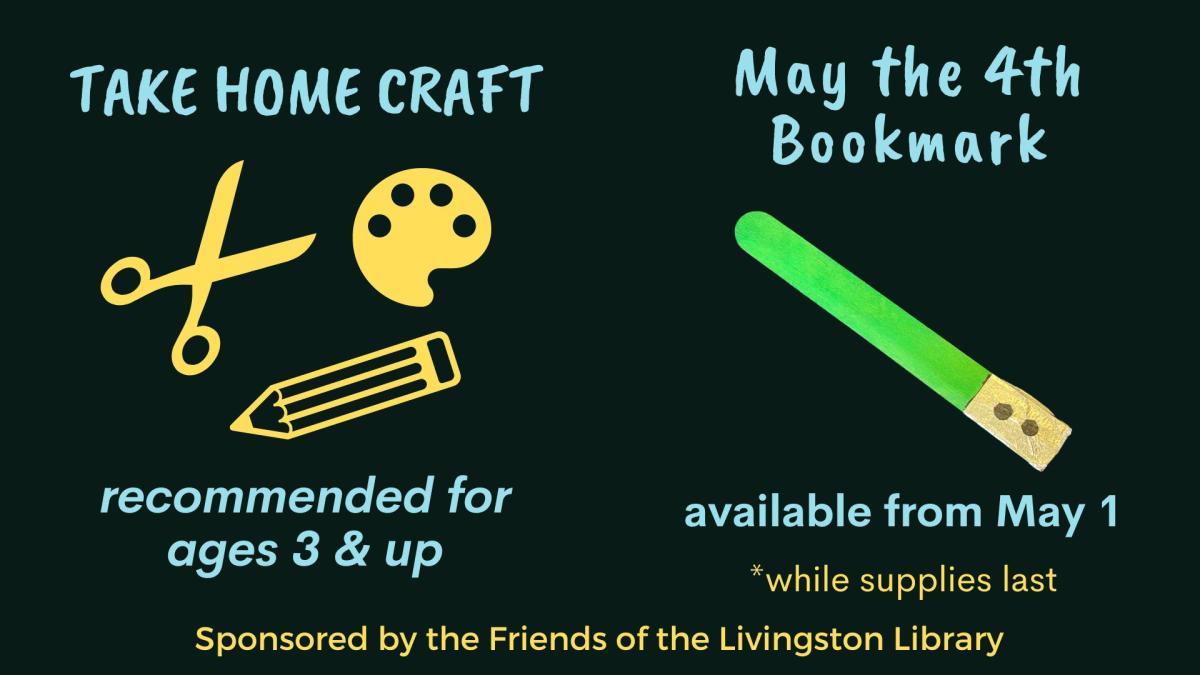 blue text on a black background reading take home craft may the 4th bookmark with a picture of a green lightsaber made from a popsicle stick