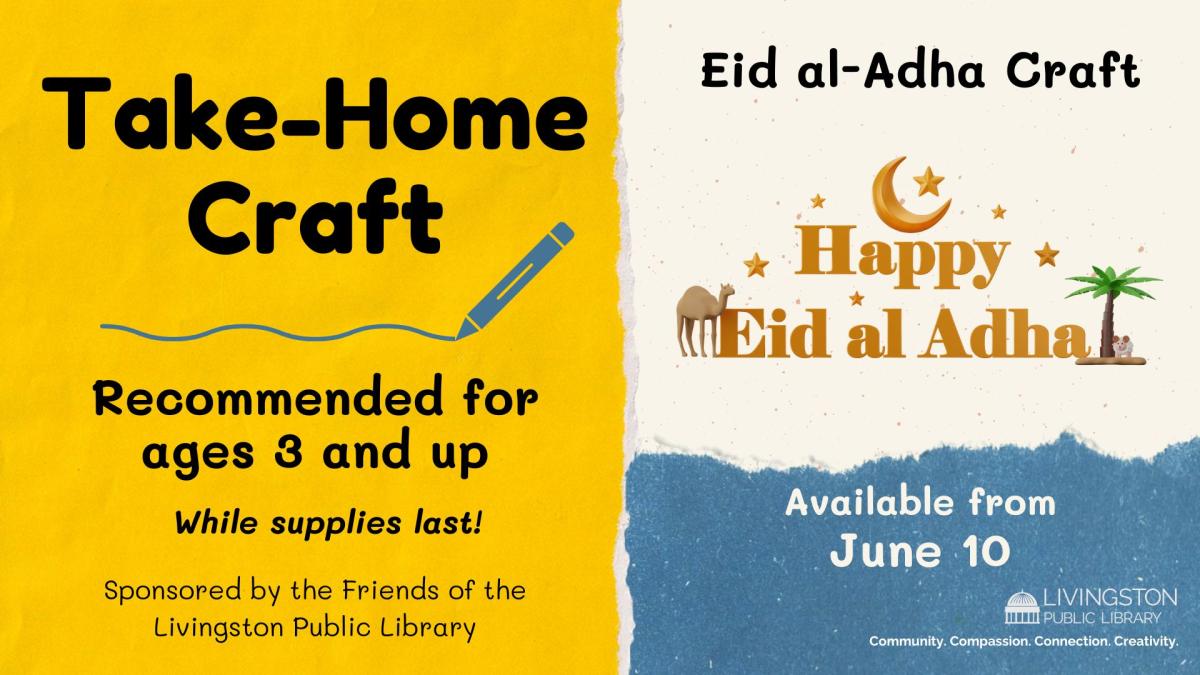 Take Home Eid al-Adha craft for ages 3 and up starting June 10 sponsored by the Friends of the Livingston Public Library image of Happy Eid al-Adha