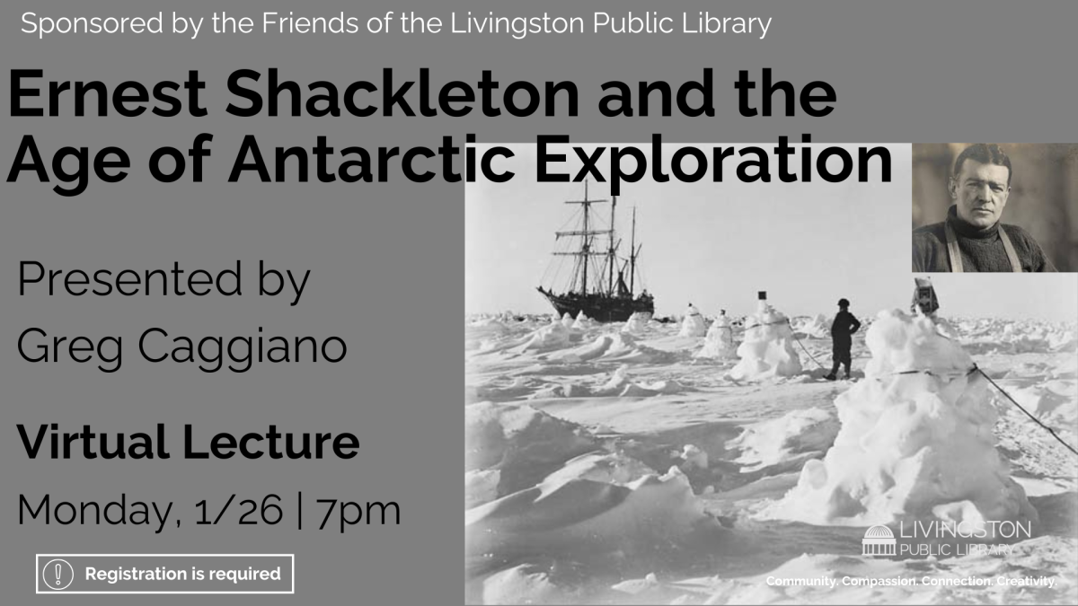 Ernest Shackleton & the age of Antarctic Exploration